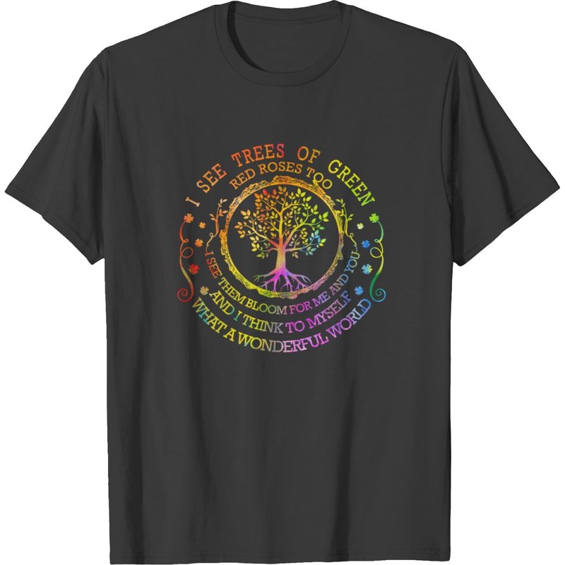 I See Tree Of Green Hippie T Shirt Red Roses Too T-shirt — Mens T Shirts