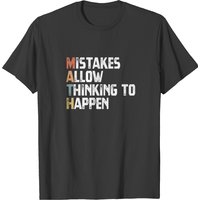 Mistakes Allow Thinking To Happen T-shirt — Mens T Shirts