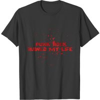 Punk Rock Ruined My Life T-shirt — Mens T Shirts