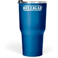 Dilligaf Awesome Amazing Tumblers 30 Oz