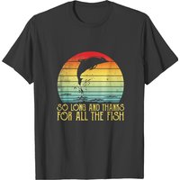 So Long And Thanks For All The Fish Vintage Tshirt T-shirt