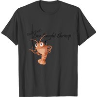 Line Caught Shrimp T-shirt
