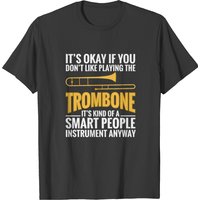 Trombone Smart People Instrument Trombonist Brass T-shirt