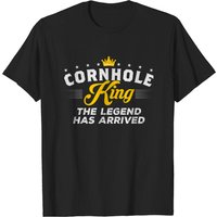Cornhole King The Legend Has Arrived Cornhole T-shirt — Mens T Shirts