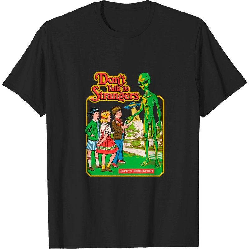 Don’t Talk To Strangers T-shirt — Mens T Shirts