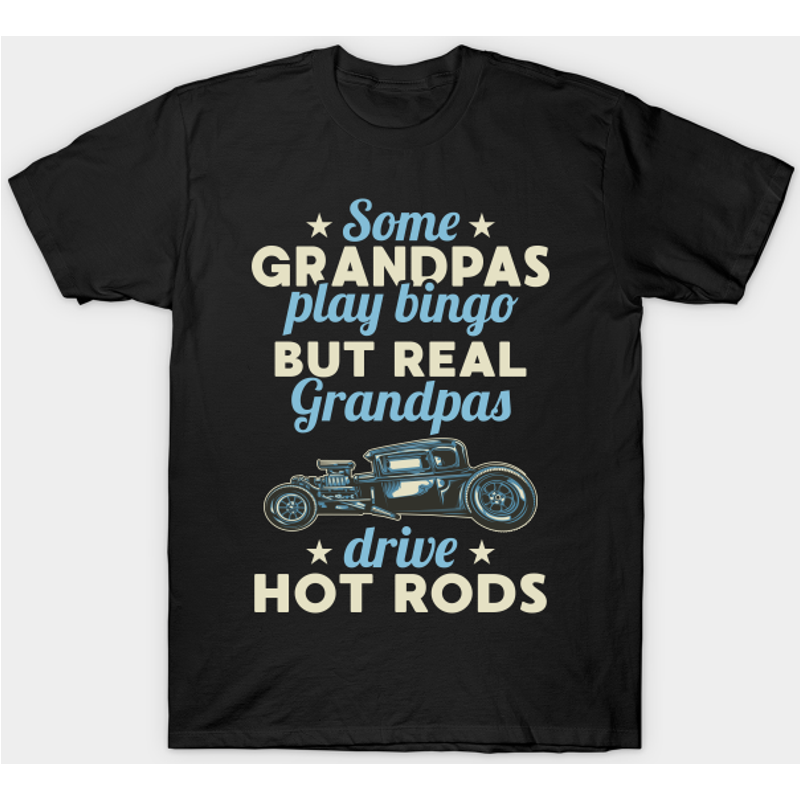 Cool Hot Rod Driver Grandpa - Hot Rod - T-shirt — T-shirts pour hommes