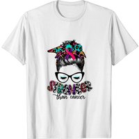 Stronger Than Cancer Messy Bun Thyroid Cancer Survivor T-shirt