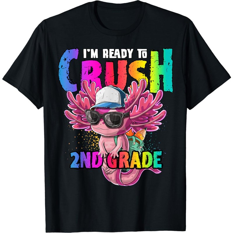 I'm Ready To Crush 2nd Grade Axolotl Back To School Girls T-shirt — T-shirts pour hommes