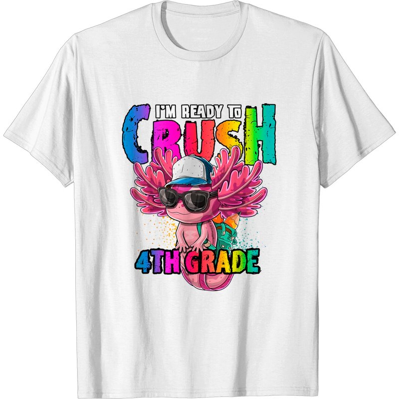 I'm Ready To Crush 4th Grade Axolotl Back To School Girls T-shirt — T-shirts pour hommes