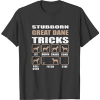 Stubborn Great Dane Tricks Design T-shirt