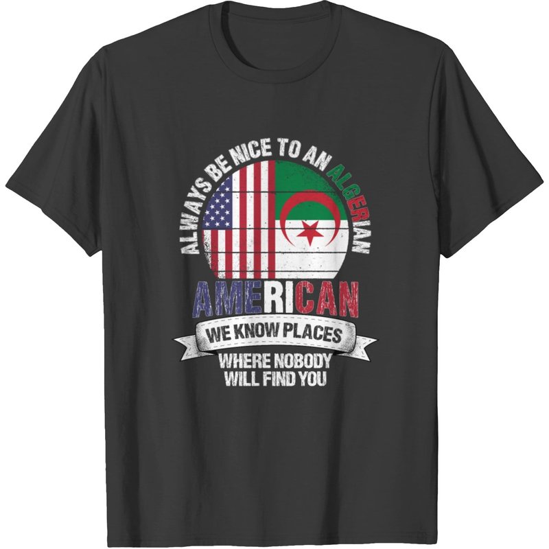 Algerian American We Know Places Algeria Flag T-shirt