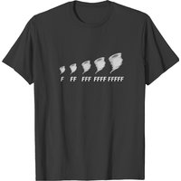 F-scale Tornadoes Effs Weather Forecaster Tornado T-shirt — Mens T Shirts