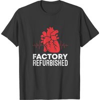 Factory Refurbished Open Heart Surgery Gift Bypass T-shirt — T-shirts pour hommes