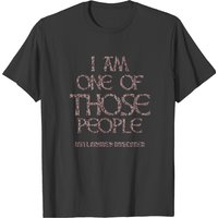I Am One Of Those People T Shirt T-shirt — T-shirts pour hommes