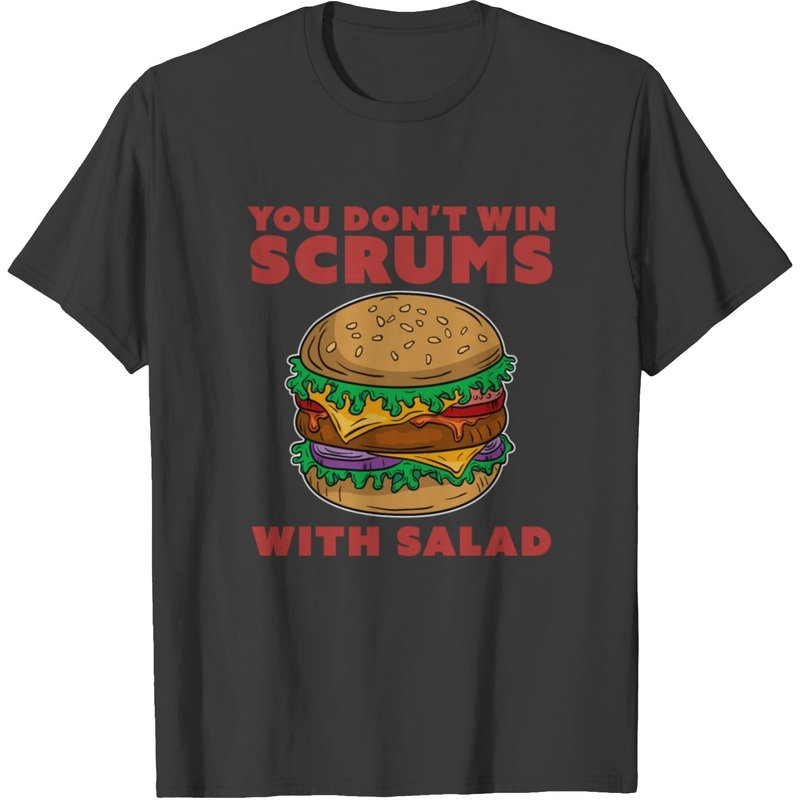 You Don't Win Scrums With Salad T-shirt — T-shirts pour hommes