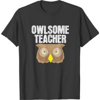 Owlsome Teacher | Teachers Owl Owls Animal Bird T-shirt — Mens T Shirts