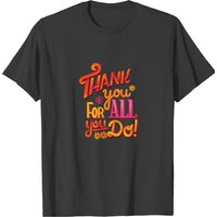 Thank You For All You Do Greetings T-shirt — T-shirts pour hommes
