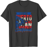 I Love My Puerto Rican Girlfriend Puerto Rico Girl T-shirt