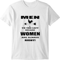 Men To The Left Because Women Are Right, Funny T-shirt — T-shirts pour hommes