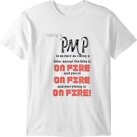Being A Pmp Is Easy T-shirt