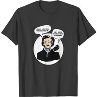 Edgar Allan Poe / Literature: I'm Just A Poe Boy T-shirt — T-shirts pour hommes