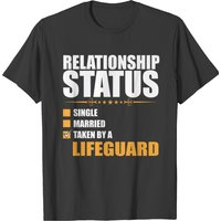 Relationship Status Single Married Lifeguard T-shirt