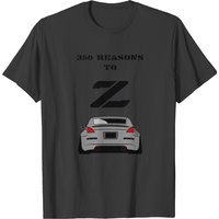 350 Resons To Z T-shirt