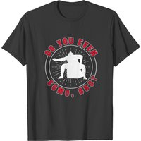 Do You Even Sumo Bro Fan Gift T-shirt