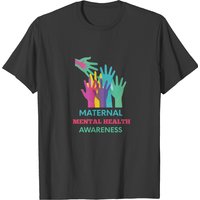 Maternal Mental Health Awareness, Postpartum Healt T-shirt — Mens T Shirts