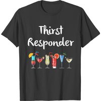 Funny Bartender Thirst Responder Gift Gift Tee T-shirt