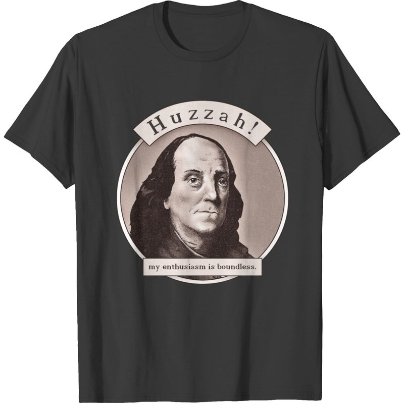Huzzah! T-shirt