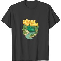 Living With The Land T Shirtliving With The Land T T-shirt