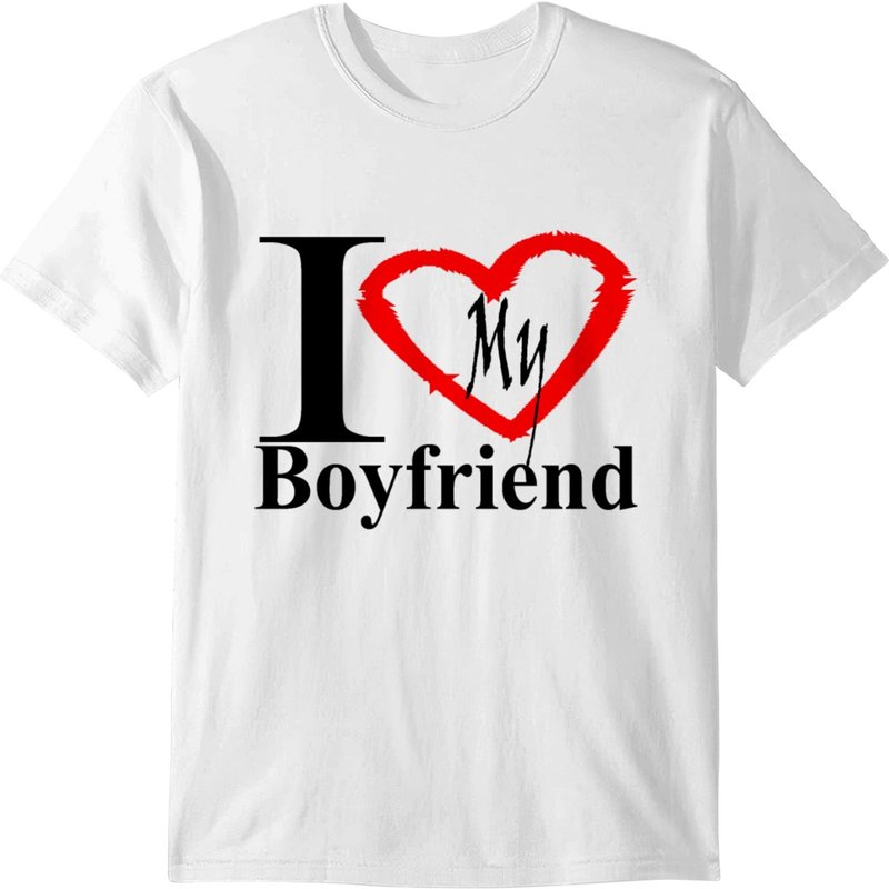 I Love My Boyfriend T-shirt — Mens T Shirts