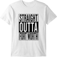 Straight Outta Fort Worth T-shirt