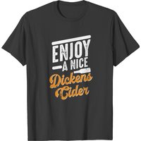 The Original Dickens Cider Funny Drinking Party Ho T-shirt — Mens T Shirts