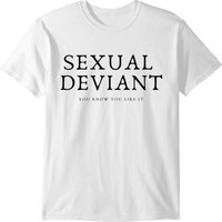 Sexual Deviant - You Know You Like It T-shirt — T-shirts pour hommes
