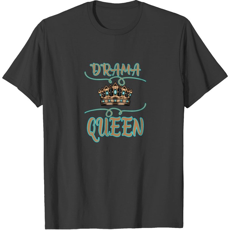 Funny Drama Queen Drama Lover T-shirt — T-shirts pour hommes