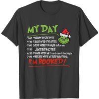 Grinch Schedule T-shirt