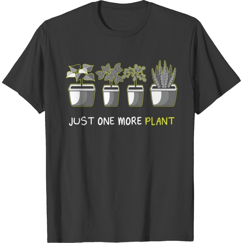 Just One More Botanist And Plants Lover Gift T-shirt — Mens T Shirts