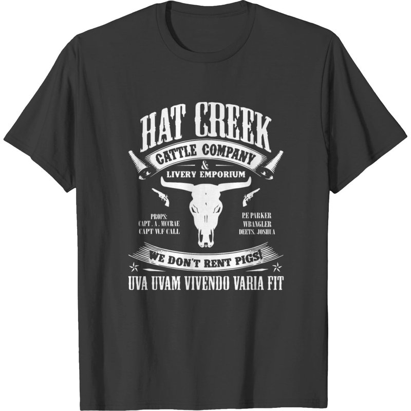 Hat Creek Cattle Company Livery Emporium We Don't T-shirt