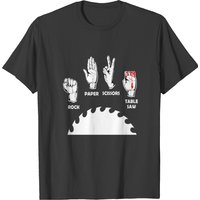 Rock Paper Scissors Table Saw, Wood Working Gifts T-shirt