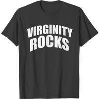 Virginity Rocks Funny Joke Sarcastic Gift T-shirt — Mens T Shirts