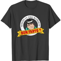 Where In The World Is Bum Farto Funny T Shirt T-shirt