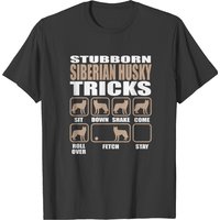 Stubborn Siberian Husky Tricks Design T-shirt — Mens T Shirts