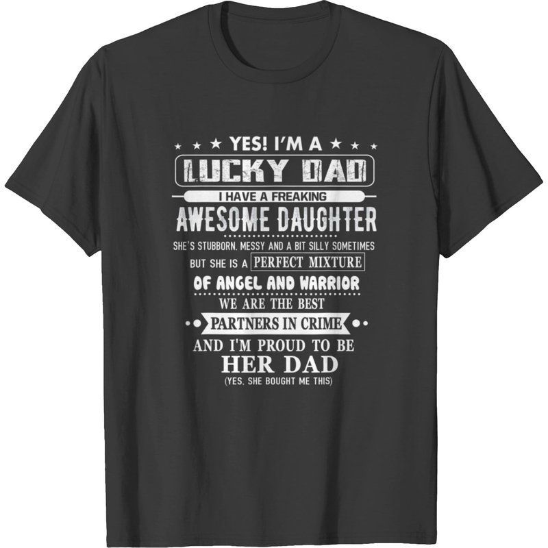 Im A Lucky Dad I Have A Awesome Daughter Shes T-shirt — Mens T Shirts