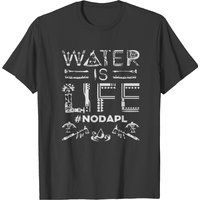 Water Is Life #nodapl T-shirt — T-shirts pour hommes