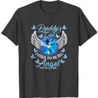 Daddys Girl I Used To Be His Angel Now Hes Mine T-shirt