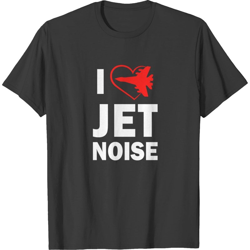 I Love Jet Noise T-shirt — T-shirts pour hommes