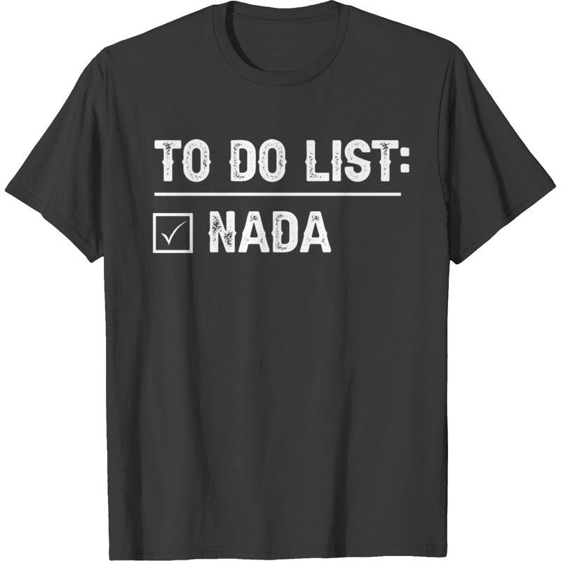 To Do List Nada T-shirt — Mens T Shirts