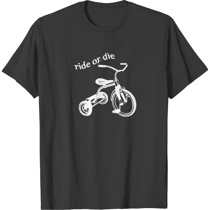 Ride Or Die Tricycle T-shirt — Mens T Shirts